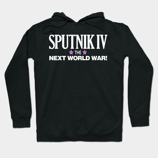 Sigue Sigue Sputnik - Sputnik IV Hoodie by AndroidDreams